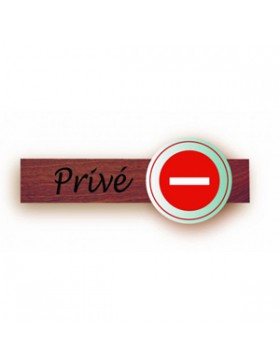 PLAQUE PVC & BOIS "PRIVÉ" + ADHÉSIF 22*8.5cm